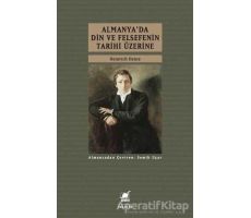 Almanya’da Din ve Felsefenin Tarihi Üzerine - Heinrich Heine - Ayrıntı Yayınları