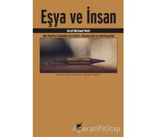 Eşya ve İnsan - Arnd-Michael Nohl - Ayrıntı Yayınları