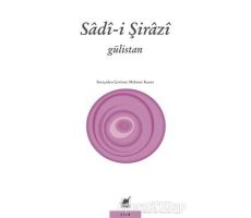Gülistan - Sadi-i Şirazi - Ayrıntı Yayınları