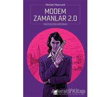 Modem Zamanlar 2.0 - Michael Moorcock - Ayrıntı Yayınları