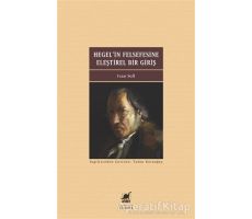 Hegelin Felsefesine Eleştirel Bir Giriş - Ivan Soll - Ayrıntı Yayınları