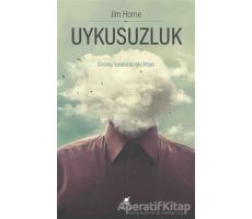 Uykusuzluk - Jim Horne - Ayrıntı Yayınları