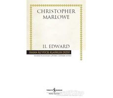 2. Edward - Christopher Marlowe - İş Bankası Kültür Yayınları