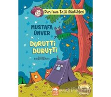 Durutti Durutti - Duru’nun Tatil Günlükleri - Mustafa Ünver - Eksik Parça Yayınları