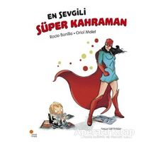 En Sevgili Süper Kahraman - Rocio Bonilla - Günışığı Kitaplığı