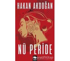 Nü Peride - Hakan Akdoğan - Eksik Parça Yayınları