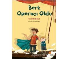 Berk Operacı Oldu - Kaan Elbingil - Günışığı Kitaplığı