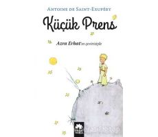 Küçük Prens - Antoine de Saint-Exupery - Eksik Parça Yayınları