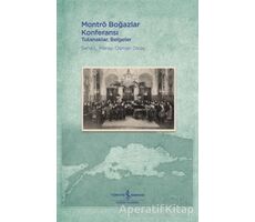 Montrö Boğazlar Konferansı - Osman Olcay - İş Bankası Kültür Yayınları