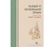 Rudeki-yi Semerkandi Divanı - Nimet Yıldırım - Dergah Yayınları