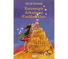 Esrarengiz Arkadaşın Fısıldadıkları - Filiz Özdem - Yapı Kredi Yayınları