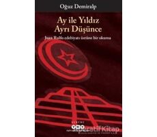 Ay ile Yıldız Ayrı Düşünce - Oğuz Demiralp - Yapı Kredi Yayınları