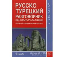 Ruslar İçin Türkçe Konuşma Kılavuzu - Ergin Altay - İnkılap Kitabevi