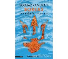 Çanakkale Rüzgarı Boreas - Solmaz Kamuran - İnkılap Kitabevi