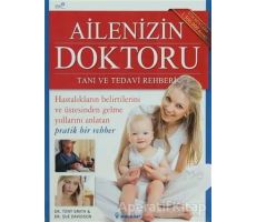 Ailenizin Doktoru - Tanı ve Tedavi Rehberi - Tony Smith - İnkılap Kitabevi