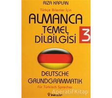 Türkçe Bilenler İçin Almanca Temel Dilbilgisi - 3 - Rıza Kaplan - İnkılap Kitabevi
