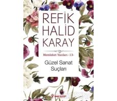 Güzel Sanat Suçları - Refik Halid Karay - İnkılap Kitabevi