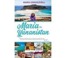 Maria ile Yunanistan - Maria Ekmekçioğlu - İnkılap Kitabevi