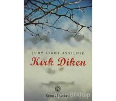 Kırk Diken - Judy Light Ayyıldız - Remzi Kitabevi