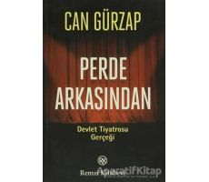 Perde Arkasından - Devlet Tiyatrosu Gerçeği - Can Gürzap - Remzi Kitabevi