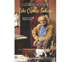 Eski Çiçekçi Sokağı - Gürol Sözen - Remzi Kitabevi