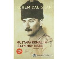 Mustafa Kemal’in İsyan Muhtırası - Kerem Çalışkan - Remzi Kitabevi