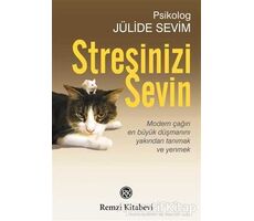 Stresinizi Sevin - Jülide Sevim - Remzi Kitabevi