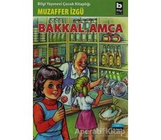 Bakkal Amca - Muzaffer İzgü - Bilgi Yayınevi