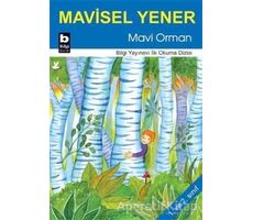 Mavi Orman - Mavisel Yener - Bilgi Yayınevi