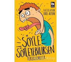 Söyle Söyleyebilirsen - Tekerlemeler - Kolektif - Bilgi Yayınevi