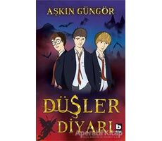 Düşler Diyarı - Aşkın Güngör - Bilgi Yayınevi