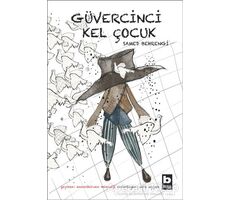 Güvercinci Kel Çocuk - Samed Behrengi - Bilgi Yayınevi