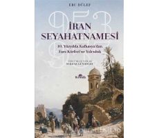 İran Seyahatnamesi - Ebu Dülef - Kronik Kitap
