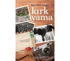 Kırk Yama - Bige Güven Kızılay - Hayykitap