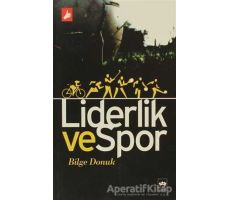 Liderlik ve Spor - Bilge Donuk - Ötüken Neşriyat