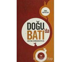 Doğu’da Batı’da İrrasyonel Düşüncenin Boyutları - Gönül Bünyadzade - Ötüken Neşriyat