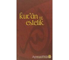 Kur’an ve Estetik - Osman Mutluel - Ötüken Neşriyat