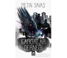 Kargalar Derneği - Metin Savaş - Ötüken Neşriyat