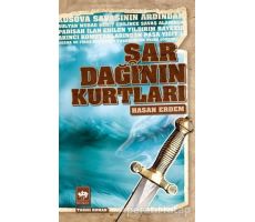 Şar Dağı’nın Kurtları - Hasan Erdem - Ötüken Neşriyat