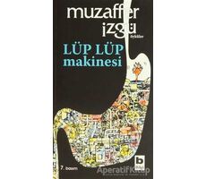 Lüp Lüp Makinesi - Muzaffer İzgü - Bilgi Yayınevi