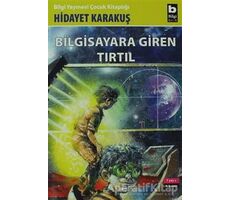 Bilgisayara Giren Tırtıl - Hidayet Karakuş - Bilgi Yayınevi