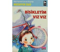 Bisikletim Vız Vız - Muzaffer İzgü - Bilgi Yayınevi