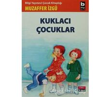 Kuklacı Çocuklar - Muzaffer İzgü - Bilgi Yayınevi