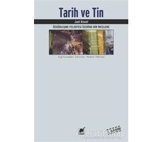 Tarih ve Tin - Joel Kovel - Ayrıntı Yayınları