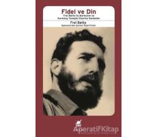 Fidel ve Din - Frei Betto - Ayrıntı Yayınları