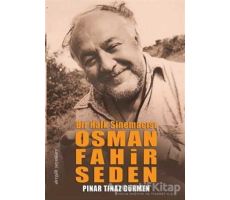 Bir Halk Sinemacısı Osman Fahir Seden - Pınar Tınaz Gürmen - Dergah Yayınları