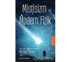 Mistisizm ve Modern Fizik - Michael Talbot - Omega