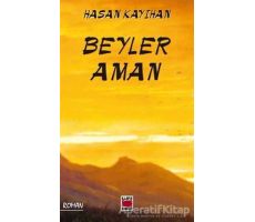 Beyler Aman - Hasan Kayıhan - Elips Kitap