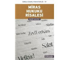 Miras Hukuku Risalesi - Hasip Asutay - Hacegan Yayıncılık