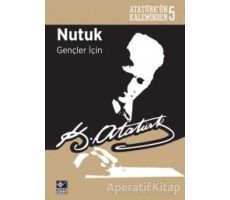 Nutuk - Gençler İçin - Mustafa Kemal Atatürk - Kaynak Yayınları